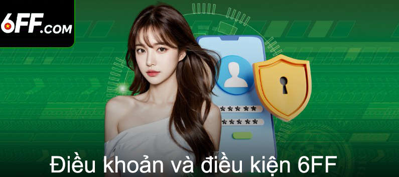 Điều khoản và Điều kiện - Trò chơi Trực tuyến 6FF - Betpioneer
